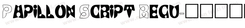 Papillon Script Regu字体转换